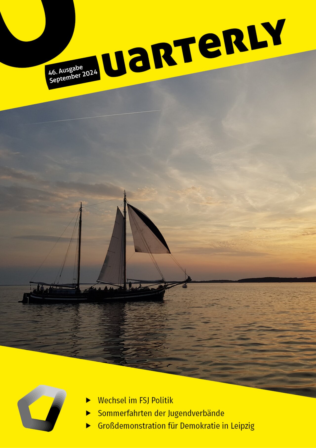 Cover des 46. Quarterlys mit dem Bild eines Segelschiffs auf der Ostsee. Schwerpunktthemen sind der Wechsel im FSJ Politik, Sommerfahrten der JugendverbĂ€nde und die GroĂdemonstration fĂŒr Demokratie in Leipzig.